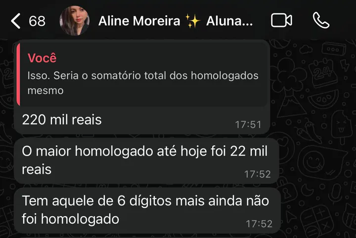 Conversa com a aluna Aline Moreira sobre os valores homologados